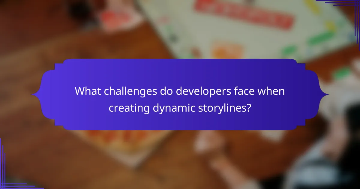 What challenges do developers face when creating dynamic storylines?